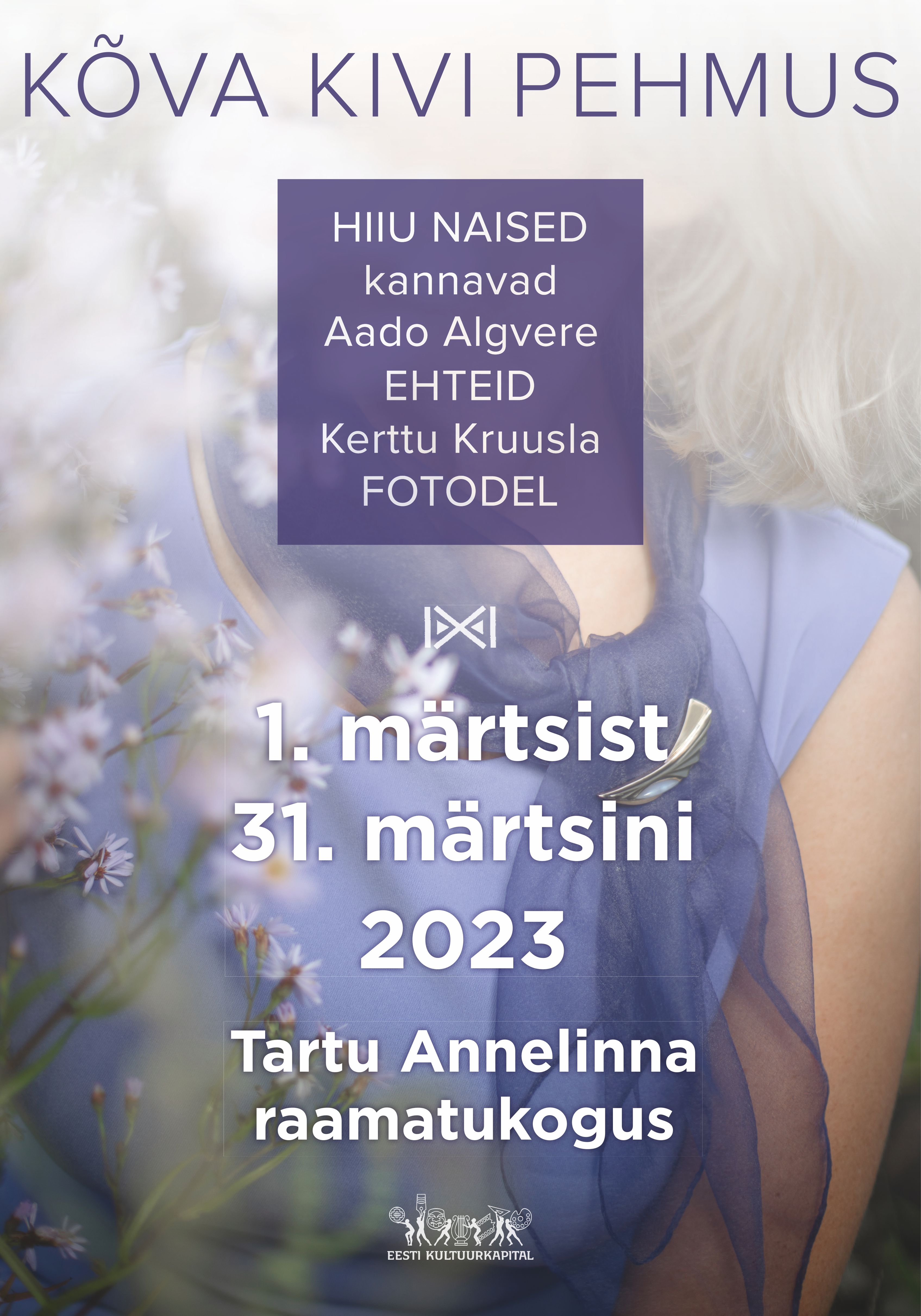 plakat näitusele Kõva kivi pehmus