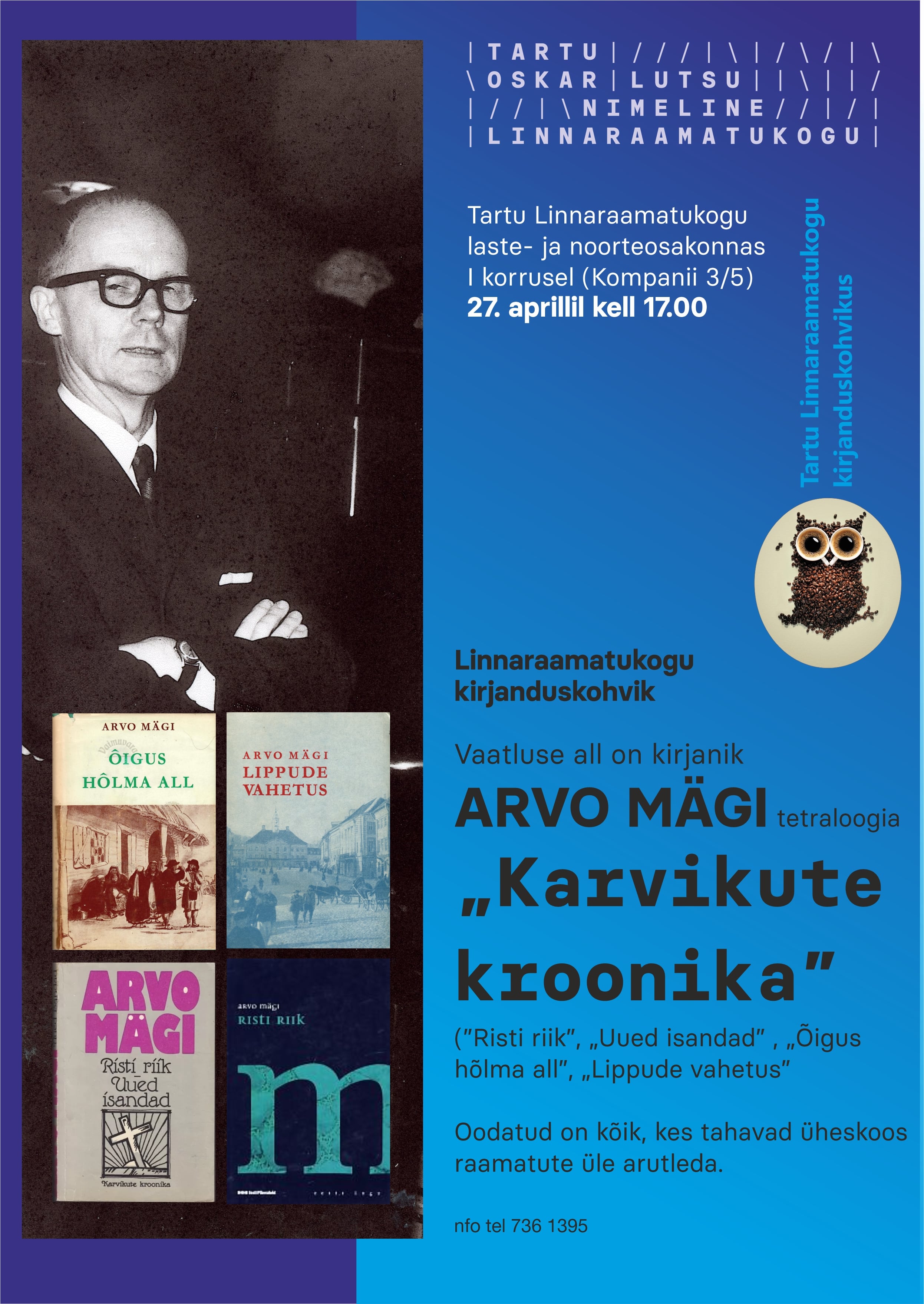 Plakat kirjenduskohvikule Karvikute kroonika