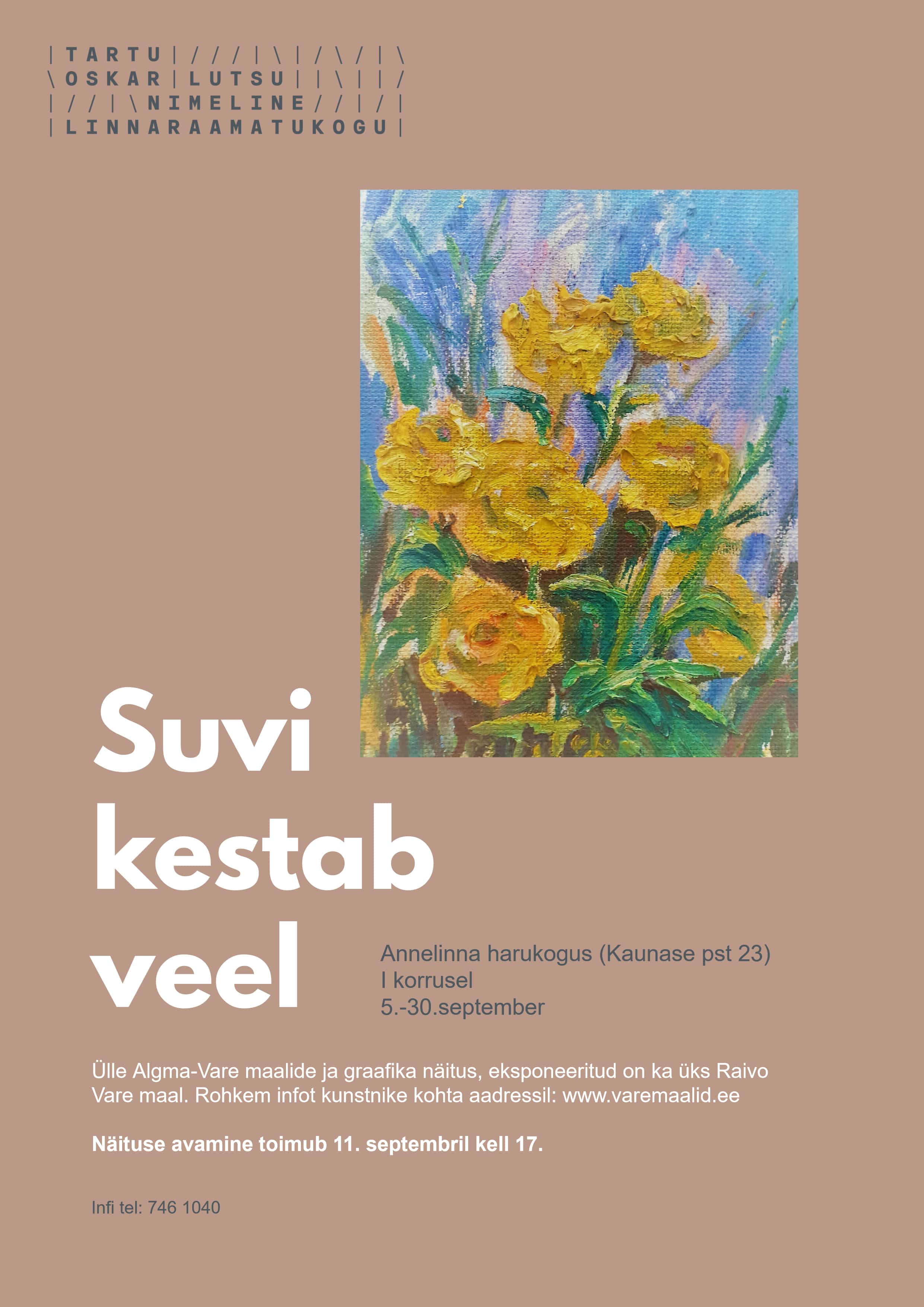 plakat näitusele Suvi kestab veel