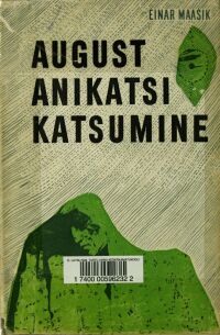 kaanepilt: august anikatsi katsumine