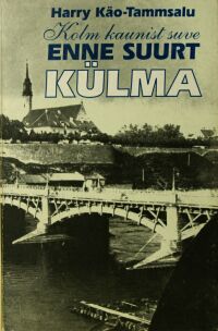 kaanepilt: kolm kaunist suve enne suurt külma