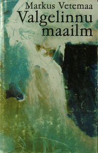 kaanepilt: valgelinnu maailm