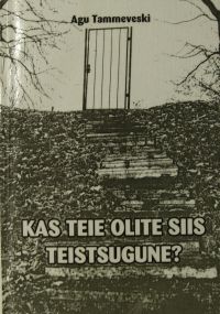 kaanepilt: kas teie olite siis teistsugune
