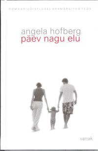 kaanepilt: päev nagu elu