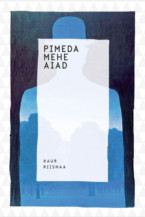 kaanepilt: pimeda mehe aiad