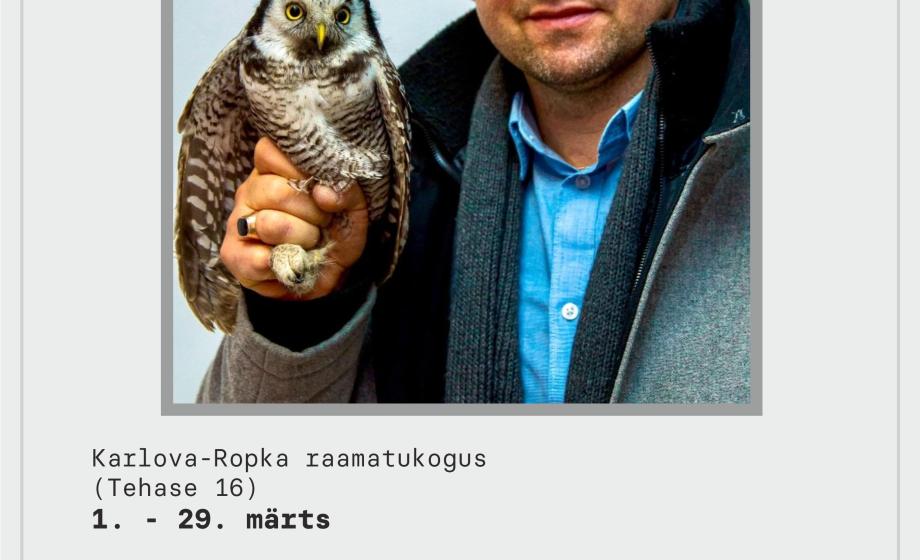plakat Sven Hõbemägi fotonäitusele  Parem varblane peos...
